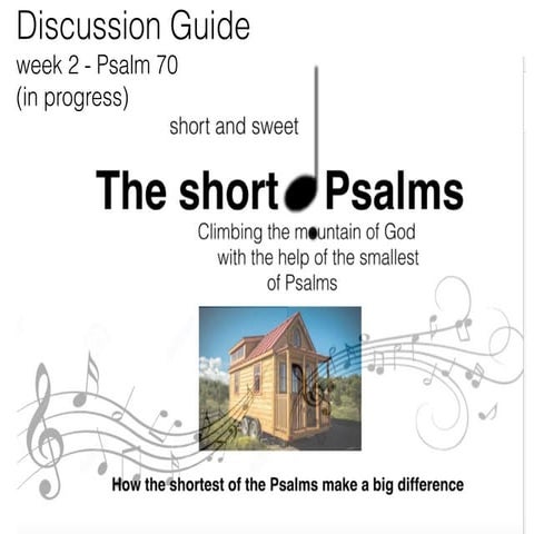 Discussion guide week 2 - Psalm 70 | PDF
