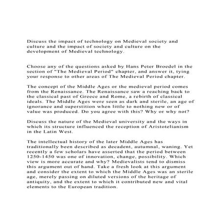 Discuss the impact of technology on Medieval society and cultu.docx