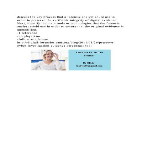 discuss the key process that a forensic analyst could use in order t.docx