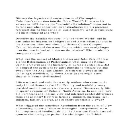 Discuss the legacies and consequences of Christopher Columbus’s ex.docx