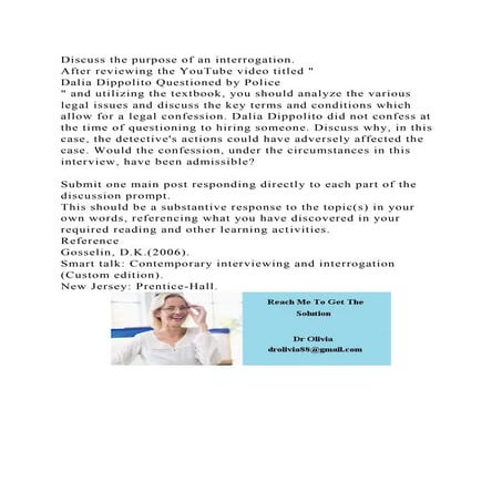 Discuss the purpose of an interrogation.After reviewing the YouTub.docx