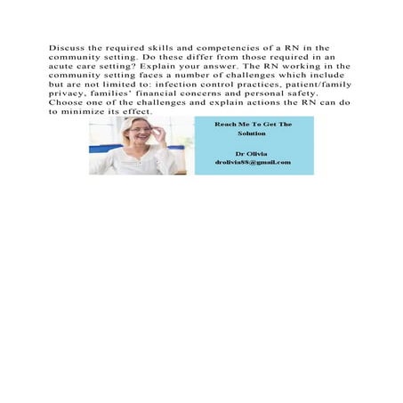 Discuss the required skills and competencies of a RN in the communit.docx