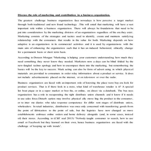Discuss the role of marketing in a business organization techno assignment  2016