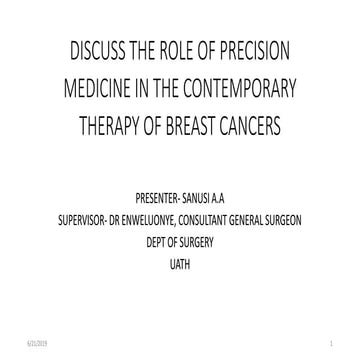 Discuss the role of precision medicine in breast cancer | PPTX