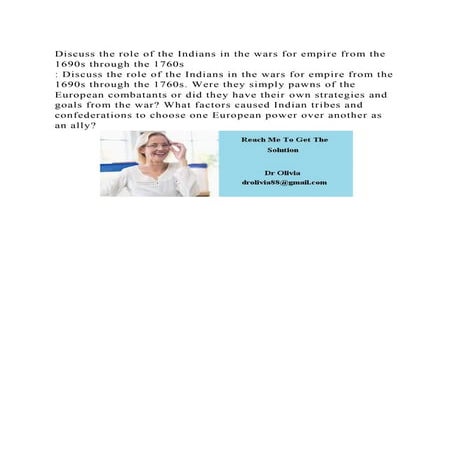 Discuss the role of the Indians in the wars for empire from the 1690.docx