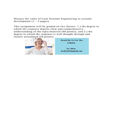 Discuss the value of Lean Systems Engineering to systems develop.docx