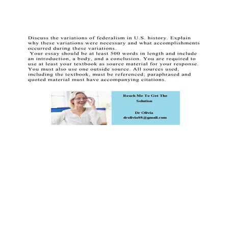 Discuss the variations of federalism in U.S. history. Explain wh.docx