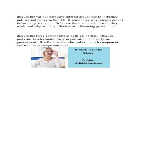 discuss the various pathways interest groups use to influence politi.docx