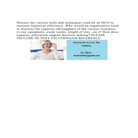 Discuss the various tools and techniques used by an HCO to incre.docx