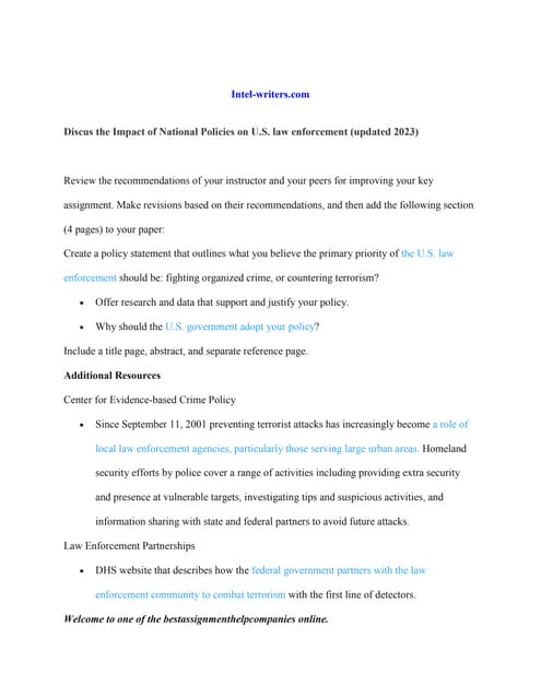 Discus the Impact of National Policies on U.S. law enforcement (updated 2023)...