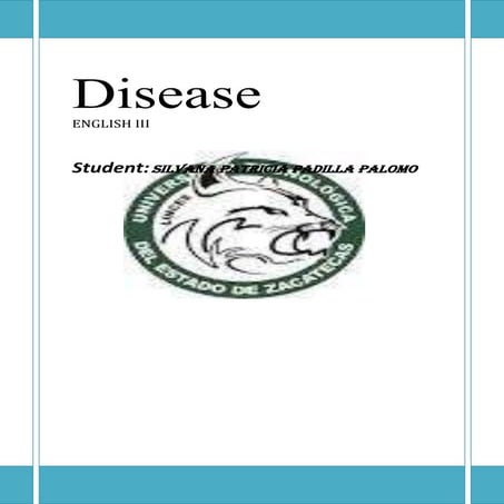 Disease