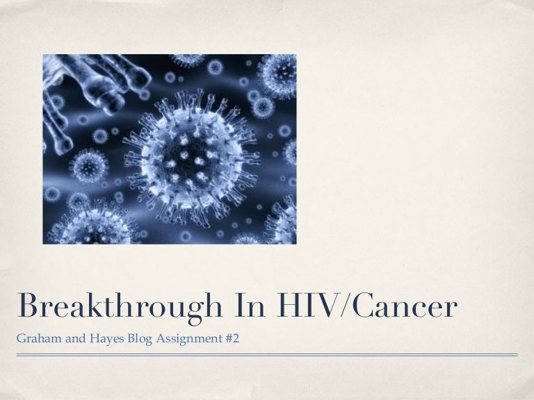 Breakthrough in HIV/Cancer Treatment