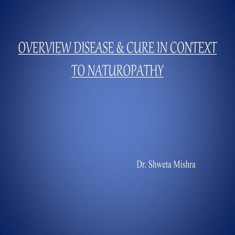 #Disease cure  in Naturopathy, # Theories in Nature cure