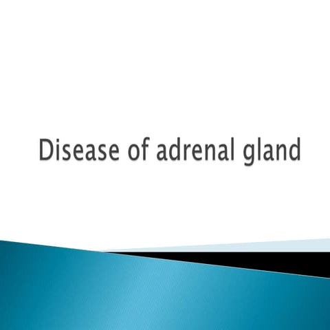 Disease of adrenal gland