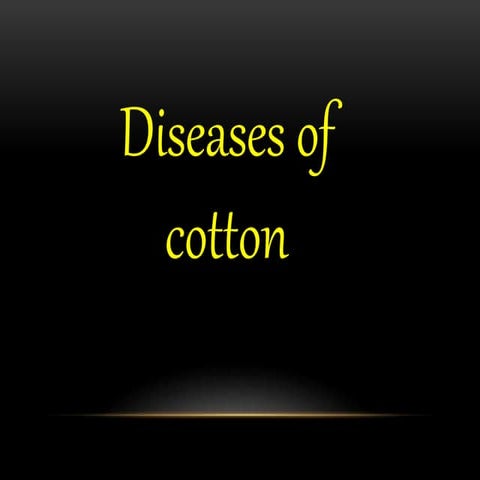 Diseases of cotton