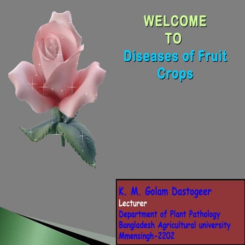 Diseases of fruit crops