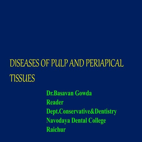 diseasesofpulpandperiapicaltissues.pptx