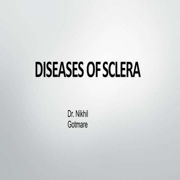 Diseases of sclera 