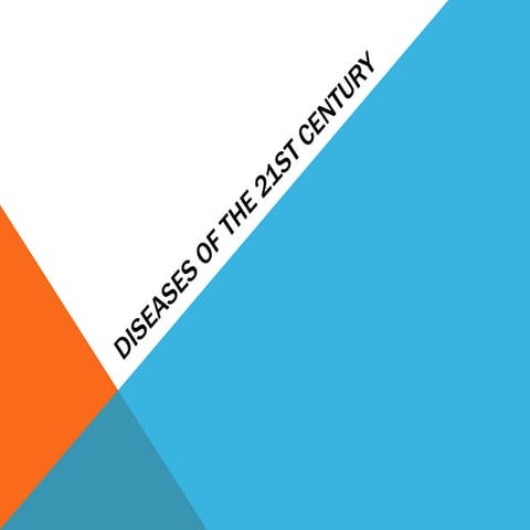 Diseases of the 21st century(MTSTS) | PDF