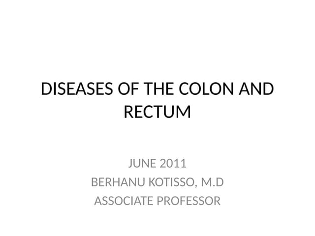 DISEASES OF THE COLON AND RECTUM presentation