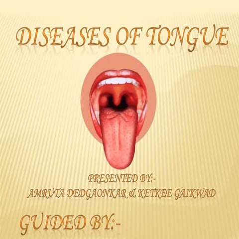 Diseases of tongue
