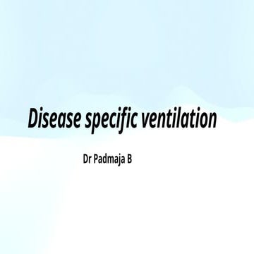 Disease specific ventilation in neonates.pptx