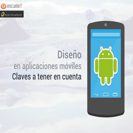 Diseño de aplicaciones móviles: creando experiencias