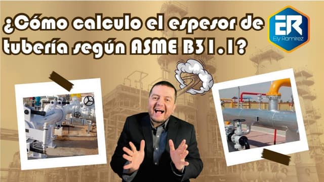 Calculo de espesor de tuberia de diseno segun ASME B31.1