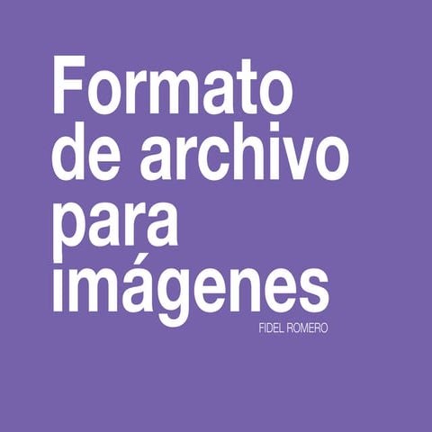 Diseño editorial: Formato de archivo para imágenes