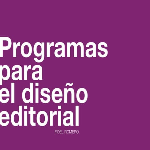 Diseño editorial: Programas de autoedición