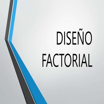 DISENO_FACTORIAL_2_2_EXPOSICION_pptx.pptx