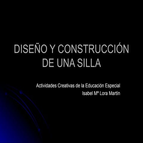 DiseñO Y ConstruccióN De Una Silla