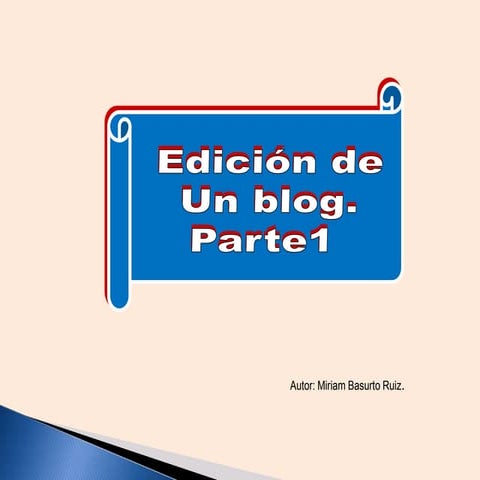Edición de blogs Parte 1