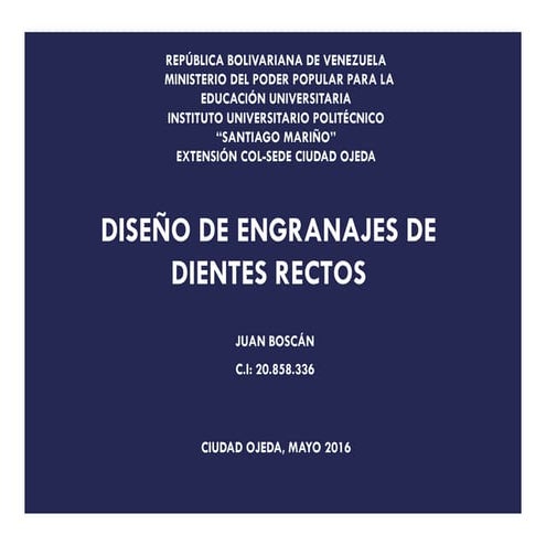 Diseño de Engranajes de Dientes Rectos - Juan Boscán
