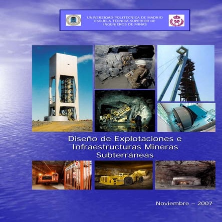 Diseño de explotaciones e infraestructura mineras subterraneas (para m in sub...