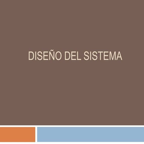 Diseño del sistema