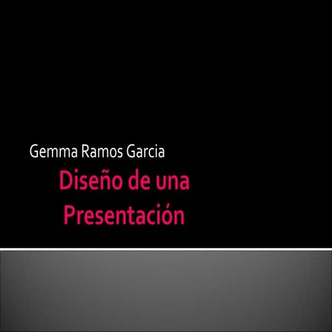 Diseño De Una Presentacion Gemma Ramos Garcia