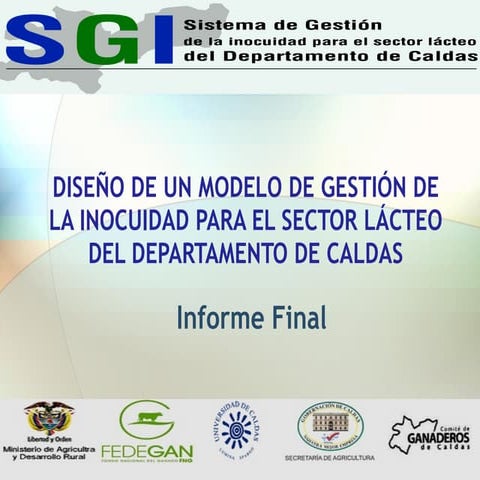 Diseño de un modelo de gestión de la inocuidad para el sector lácteo en el dp...