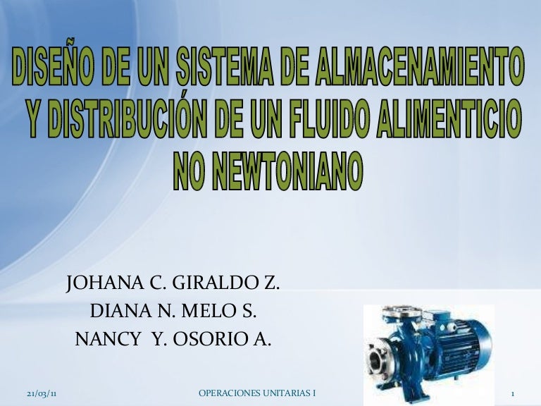 Diseño de un sistema de almacenamiento y transporte de un fluido no n…