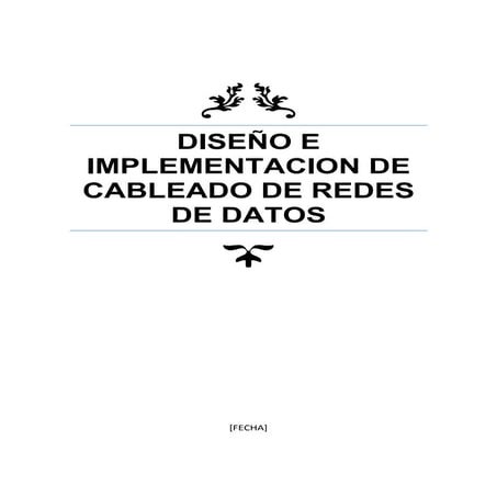Diseño e implementacion de cableado de redes de datos