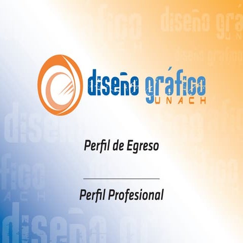 Diseño grafico Perfil Profesional