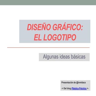 Diseño gráfico el logotipo