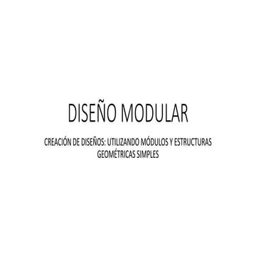Diseño modular | PPTX