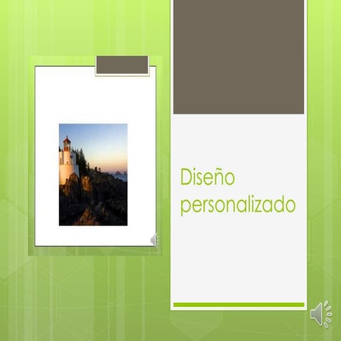 Diseño personalizado