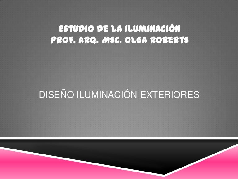 Diseño Iluminación Exteriores