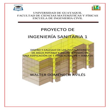 Diseño y calculo de las instalaciones de agua potable y agua servidas en una ...