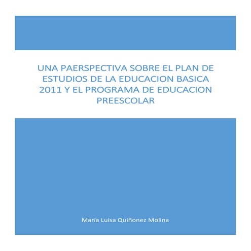 UNA PERSPECTIVA SOBRE EL PLAN DE ESTUDIOS DE LA EDUCACION BASICA 2011 Y ...