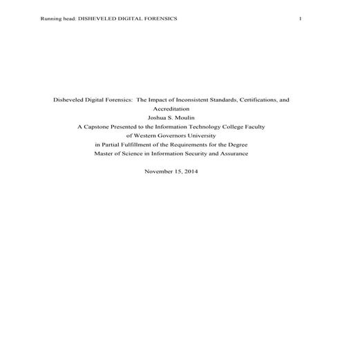 Disheveled Digital Forensics: The Impact of Inconsistent Standards, Certifica...