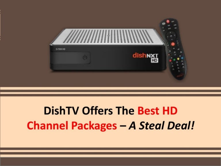 DishTV Offers The Best HD Channel Packages A Steal Deal!