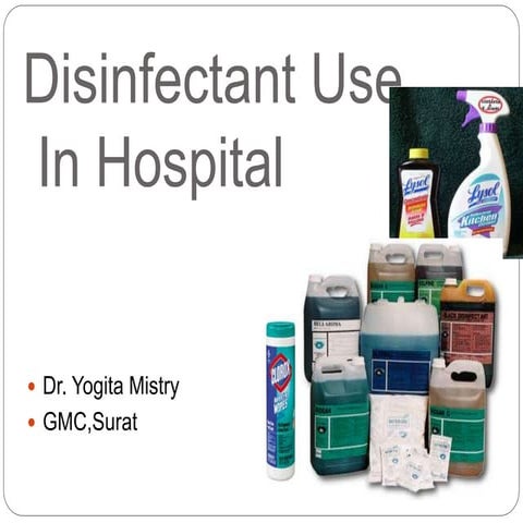 Disinfectant use in hospital..